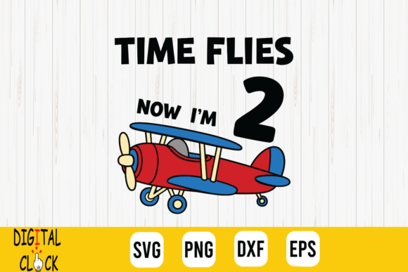 Airplane Birthday Time Flies Now I'm 2