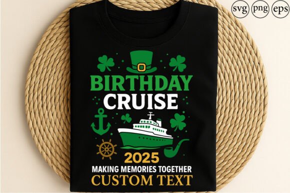 Birthday Cruise 2025 St Patrick’s Day Graphics