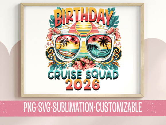 Birthday Cruise Squad 2026 Retro SVG PNG