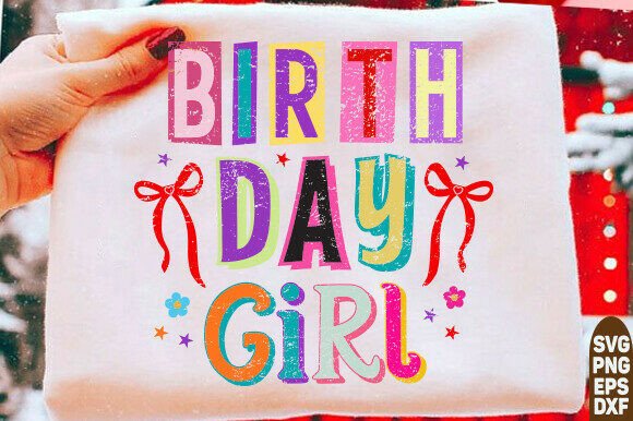 Birthday Girl Svg Png T-Shirt Design