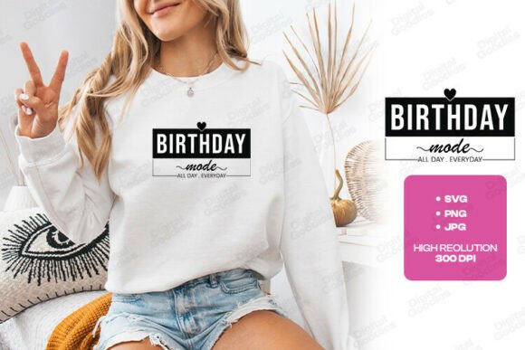 Birthday Mode All Day Party Typography