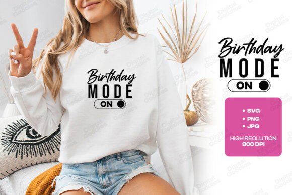 Birthday Mode on Bold Party Typography Graphics