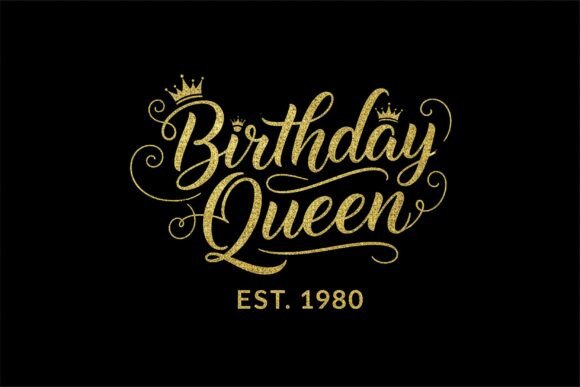 Birthday Queen Est. 1980 Graphics