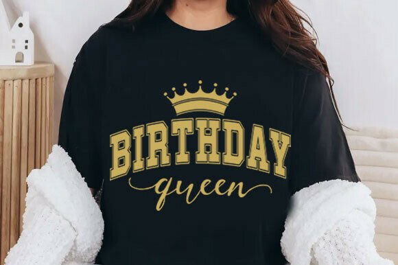 Birthday Queen Png Graphics for T-Shirt Designs