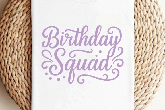 Birthday Squad SVG & PNG – Graphics for T-Shirt Designs