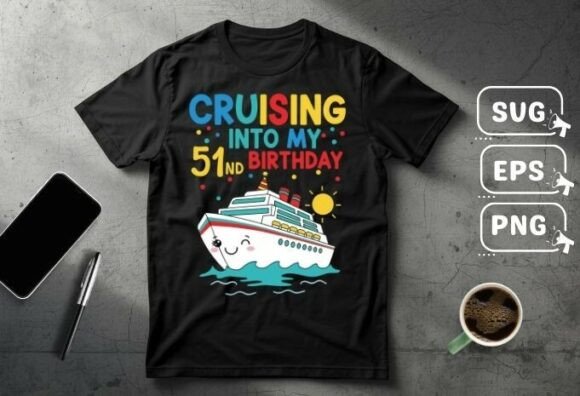 Cruising into My 51st Birthday T-Shirt Graphics
