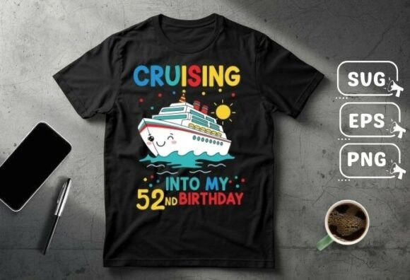 Cruising into My 52nd Birthday T-Shirt Graphics