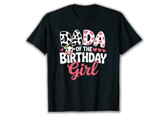 Dada of the Birthday Girl Farm Cow 1st Graphics