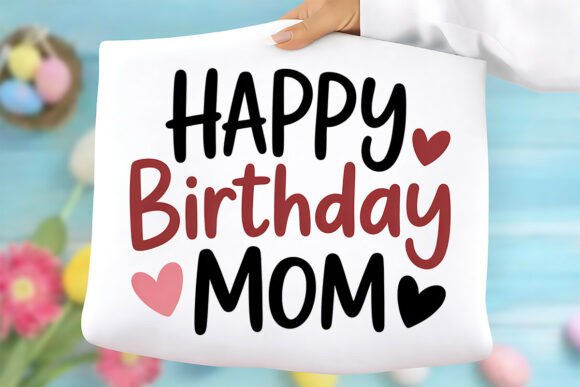 Happy Birthday Mom PNG Graphics