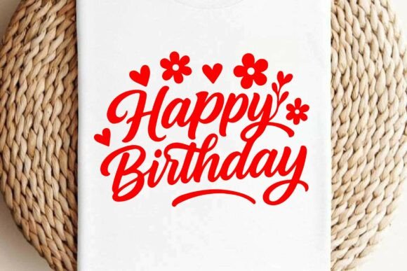 Happy Birthday Svg Png T-Shirt Design