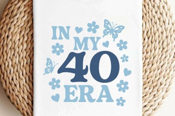 In My 40 Era SVG PNG Retro Birthday Graphics