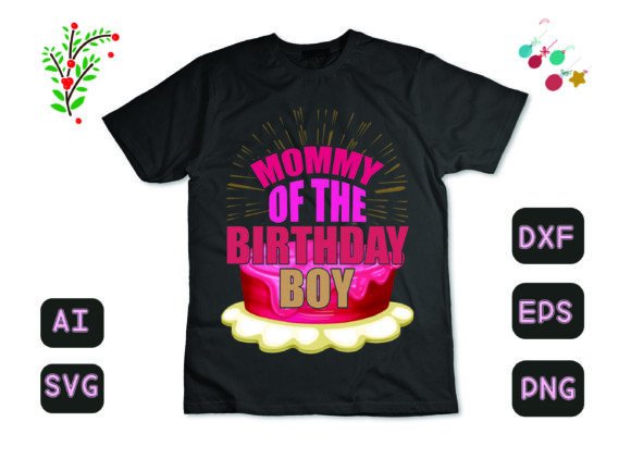 Mommy of the Birthday Boy 2026 Graphics