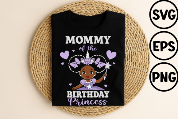 Mommy of the Birthday Princess Graphics
