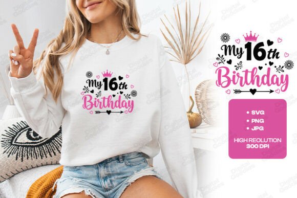 My 16th Birthday Crown Heart Design Graphics
